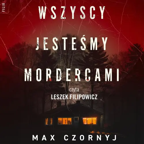 Max Czornyj - Wszyscy jesteśmy mordercami