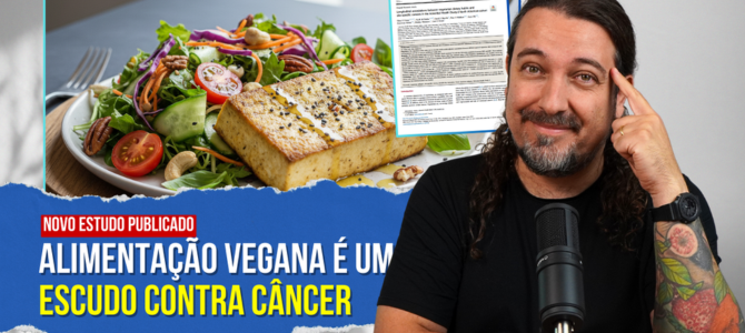 Novo estudo revela que veganos têm até 25% menos chance de terem câncer e + números surpreendentes
