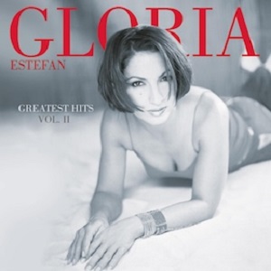 Re: Gloria Estefan