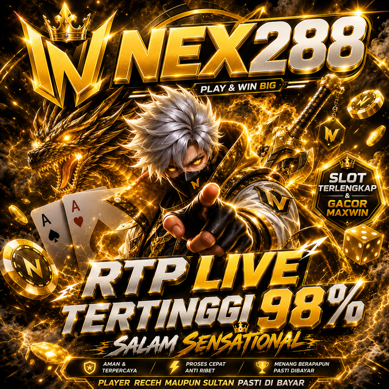 NEX288 ZONA GAME ONLINE PENGHASIL CUAN SETIAP HARI DIJAMIN NYAMAN