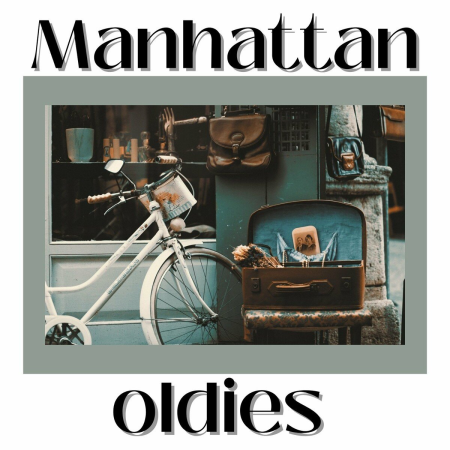 VA - Manhattan Oldies (2022)