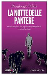 Piergiorgio Pulixi – La notte delle pantere (2014)