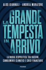 Aldo Giannuli, Andrea Muratore – La grande tempesta in arrivo (2022)
