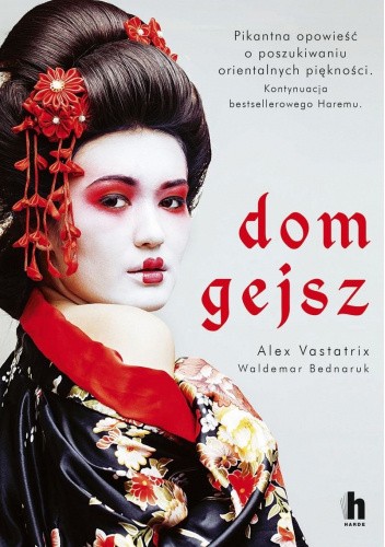 Alex Vastatrix, Waldemar Bednaruk - Dom gejsz (2023) [AUDIOBOOK PL]