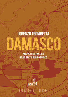 Lorenzo Trombetta - Damasco (2026)