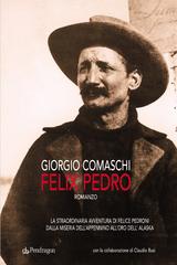 Giorgio Comaschi – Felix Pedro (2012)