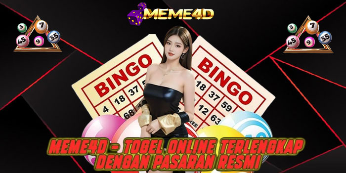 MEME4D - Togel Online Terlengkap dengan Pasaran Resmi