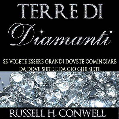 Russel H. Conwell - Terre di diamanti (2020) (mp3 - 128 kbps)