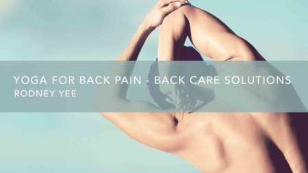Yoga for Back Pain - Back Care Solutions