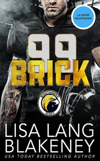 Lisa Lang Blakeney - La serie Nighthawk Vol. 7. Brick (2023)