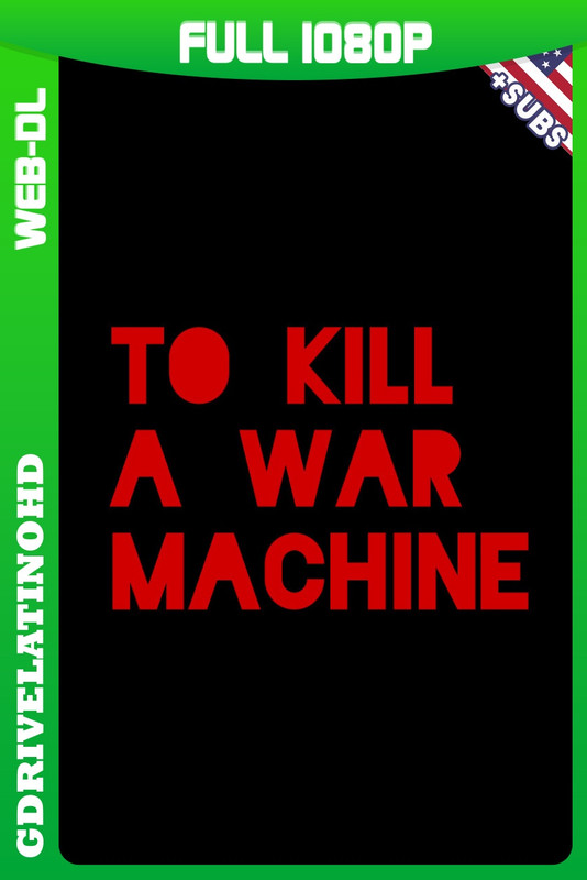 To Kill a War Machine (2025) WEB-DL 1080p Subtitulado