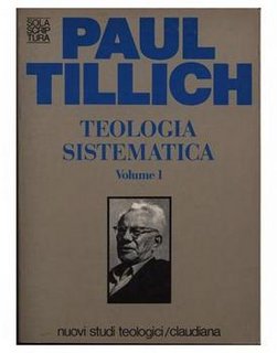 Paul Tillich - Teologia sistematica vol.01. Religione e rivelazione. L'essere e Dio (1996)