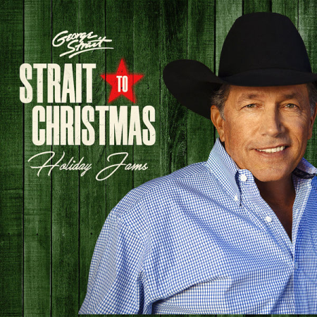 George Strait - Strait to Christmas Holiday Jams (2021)