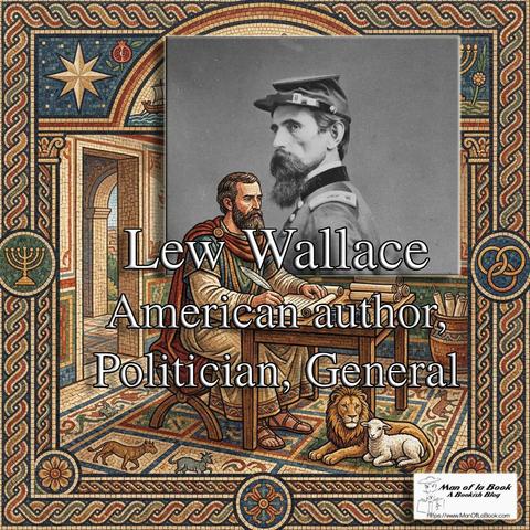 Fun Facts Friday: Lew Wallace