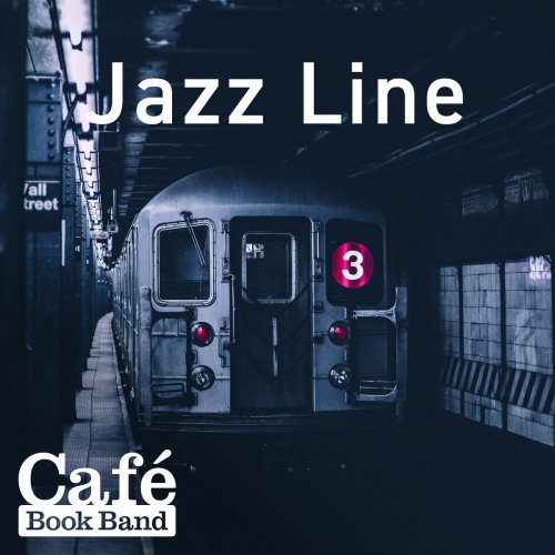 Café Book Band - Jazz Line (2020) [Easy Listening]; mp3, 320 kbps -  jazznblues.club