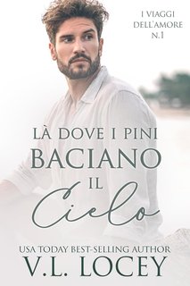 V.L. Locey - Là Dove i Pini Baciano il Cielo (2025)