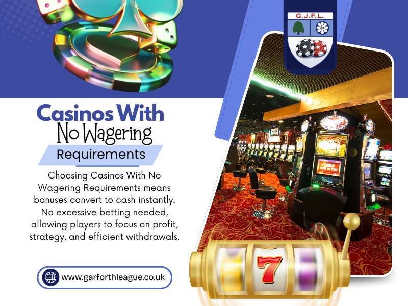 Casinos With No Wagering Requirements UK