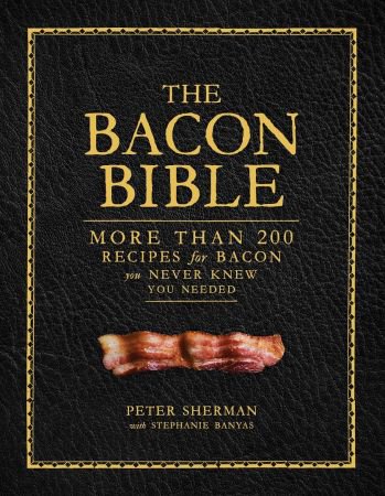 The Bacon Bible The Bacon Bible