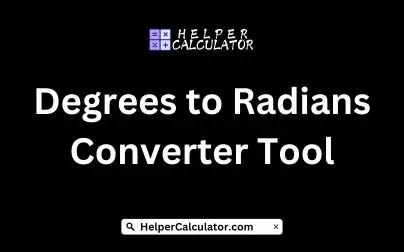 Degrees to Radians Converter Tool
