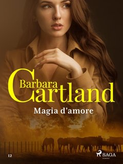Barbara Cartland - Magia d'amore (2021)
