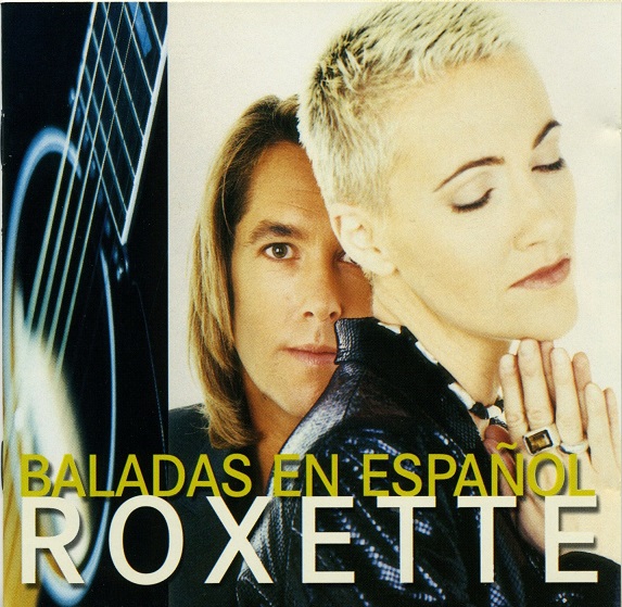 Roxette Baladas En Espanol 1996 - Roxette - Baladas En Espanol [1996] [Flac] [Mp3]