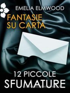 Emeila Elmwood - Fantasie su carta (2012)