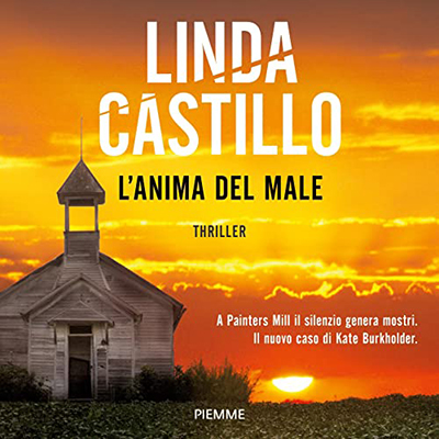 Linda Castillo - L'anima del male꞉ Kate Burkholder 10 (2019) (mp3 - 128 kbps)
