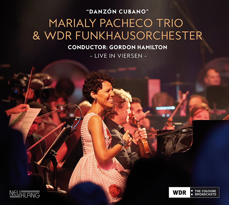 Marialy Pacheco & WDR Funkhausorchester - Danzón Cubano (Live in Viersen) (2019) .FLAC 764 Kbps