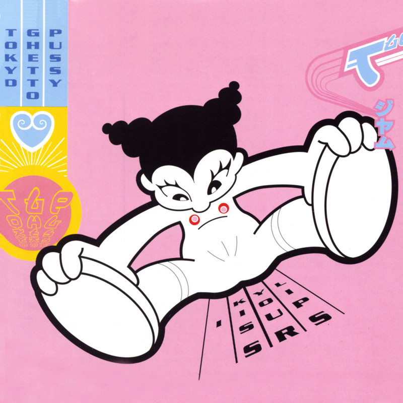 00-tokyo_ghetto_pussy-i_kiss_your_lips-(jam_662321_2)-web-1995-idf