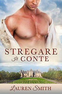 Lauren Smith - The Marriage Maker vol. 13 - Stregare il Conte (2020)