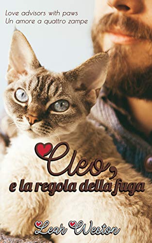 Leah Weston  - Cleo e la regola della fuga. Un amore a quattro zampe Vol. 2 (2021