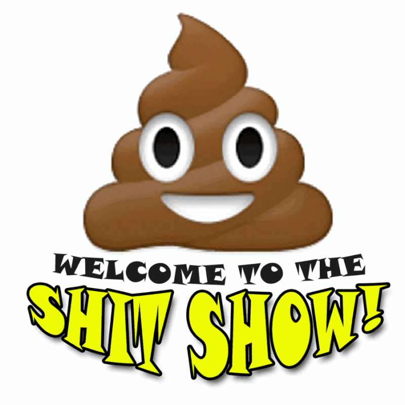 Shit Show