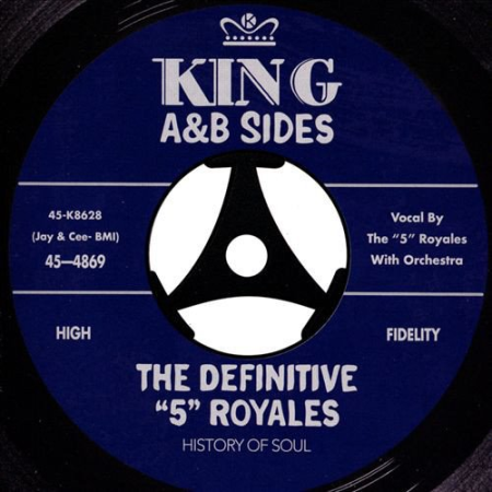 VA - The Definitive 5 Royales: King A Sides & B Sides (2014)