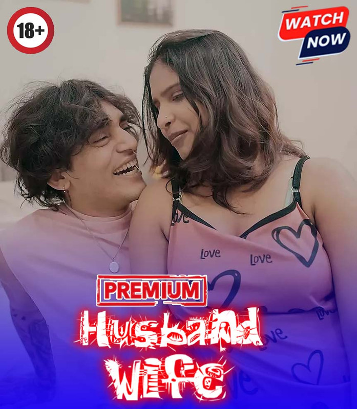 Husband Wife (2025) Hindi Uncut Hot Short Film 1080p Watch Online