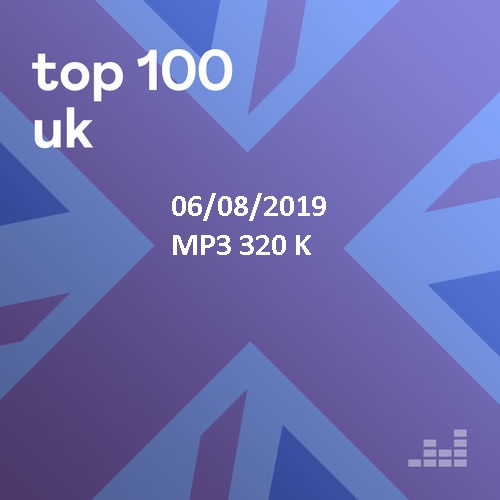 Top 100 UK 06/08 [Compilation] (2019) .mp3 -320 Kbps