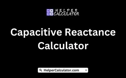 Capacitive Reactance Calculator