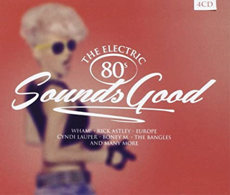 VA - Sounds Good: The Electric 80s (2015)