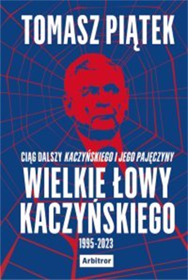 Tomasz Piątek - Wielkie łowy Kaczyńskiego (2023) [EBOOK PL]