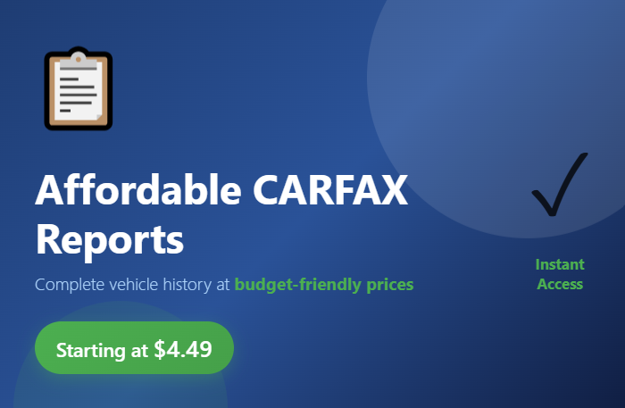 How to Get Cheap Carfax Report in 2025?