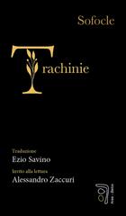 Sofocle – Trachinie. Traduzione di Ezio Savino (2025)