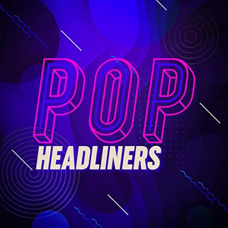 VA - Pop Headliners (2020)