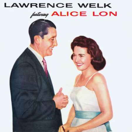 Alice Lon - Lawrence Welk Featuring Alice Lon (Remastered) (2021)