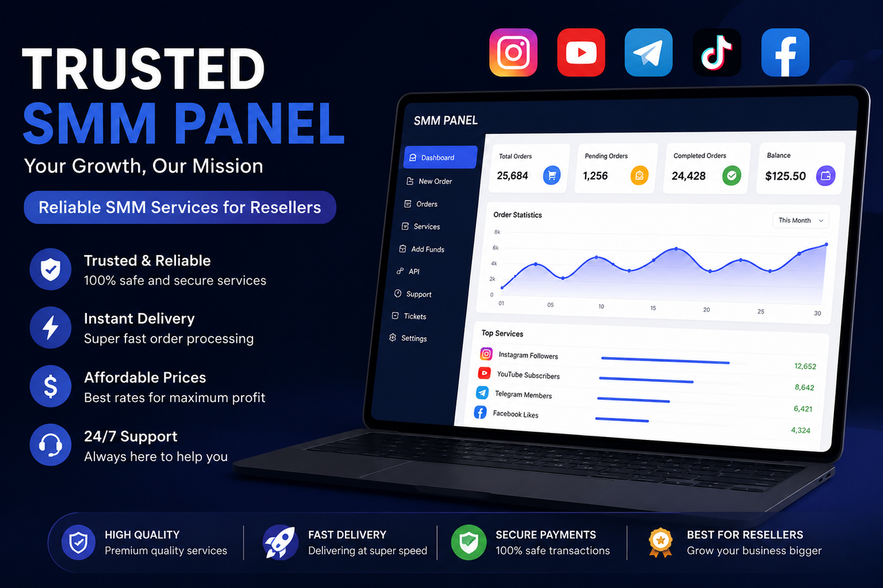 Trusted SMM Panel: The Complete Solution for Every SMM Reseller