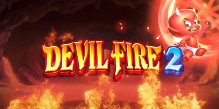 Trik Jitu Menang Slot Devil Fire 2 di Situs JAMUSLOT
