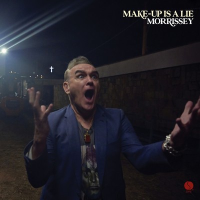 Morrissey - Make-up is a Lie (2026) [CD-Quality + Hi-Res] [Official Digital Release]