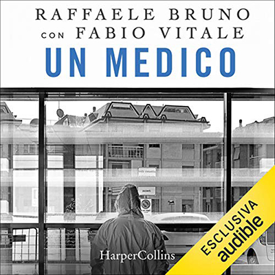 Raffaele Bruno; Fabio Vitale - Un medico (2021) (mp3 - 128 kbps)