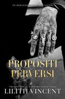 Lilith Vincent - Propositi Perversi (2024)