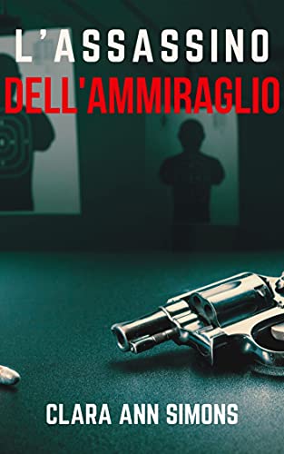 Clara Ann Simons - L'assassino dell'ammiraglio (2021)