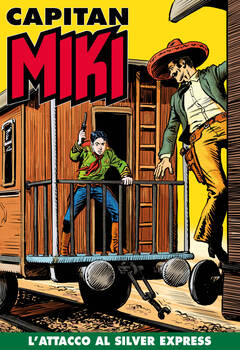 Capitan Miki 110 - L'attacco al Silver Express (2021)