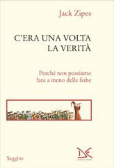 Jack Zipes – C’era una volta la verità (2026)